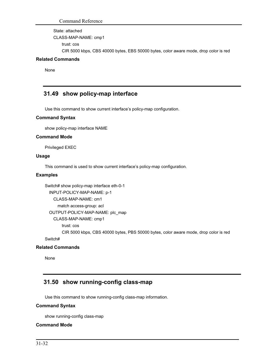 49 show policy-map interface, 50 show running-config class-map | CANOGA PERKINS 9175 Command Reference User Manual | Page 571 / 790