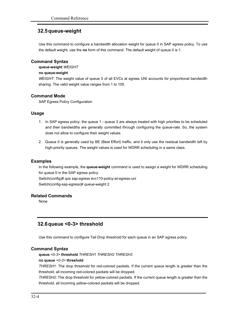 5 queue-weight, 6 queue <0-3> threshold | CANOGA PERKINS 9175 Command Reference User Manual | Page 579 / 790