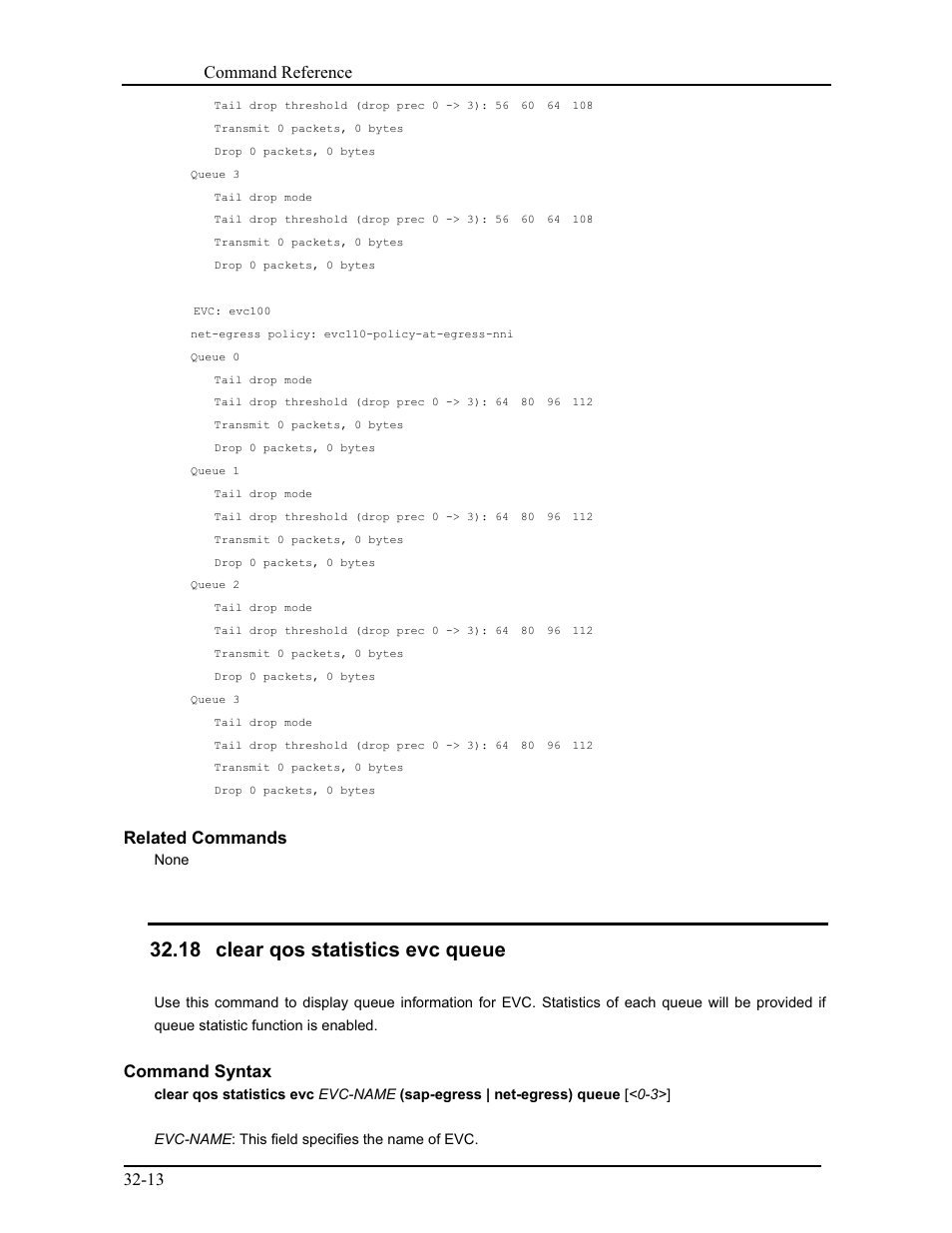 18 clear qos statistics evc queue, Canogaos command reference 32-13, Related commands | Command syntax | CANOGA PERKINS 9175 Command Reference User Manual | Page 588 / 790