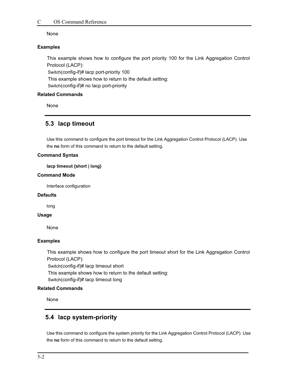 3 lacp timeout, 4 lacp system-priority | CANOGA PERKINS 9175 Command Reference User Manual | Page 69 / 790