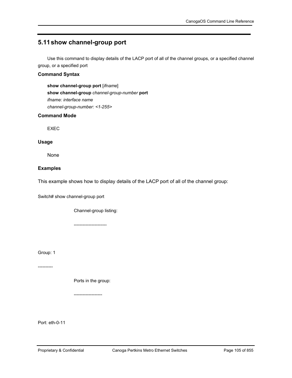 11 show channel-group port | CANOGA PERKINS CanogaOS Command Reference User Manual | Page 105 / 855