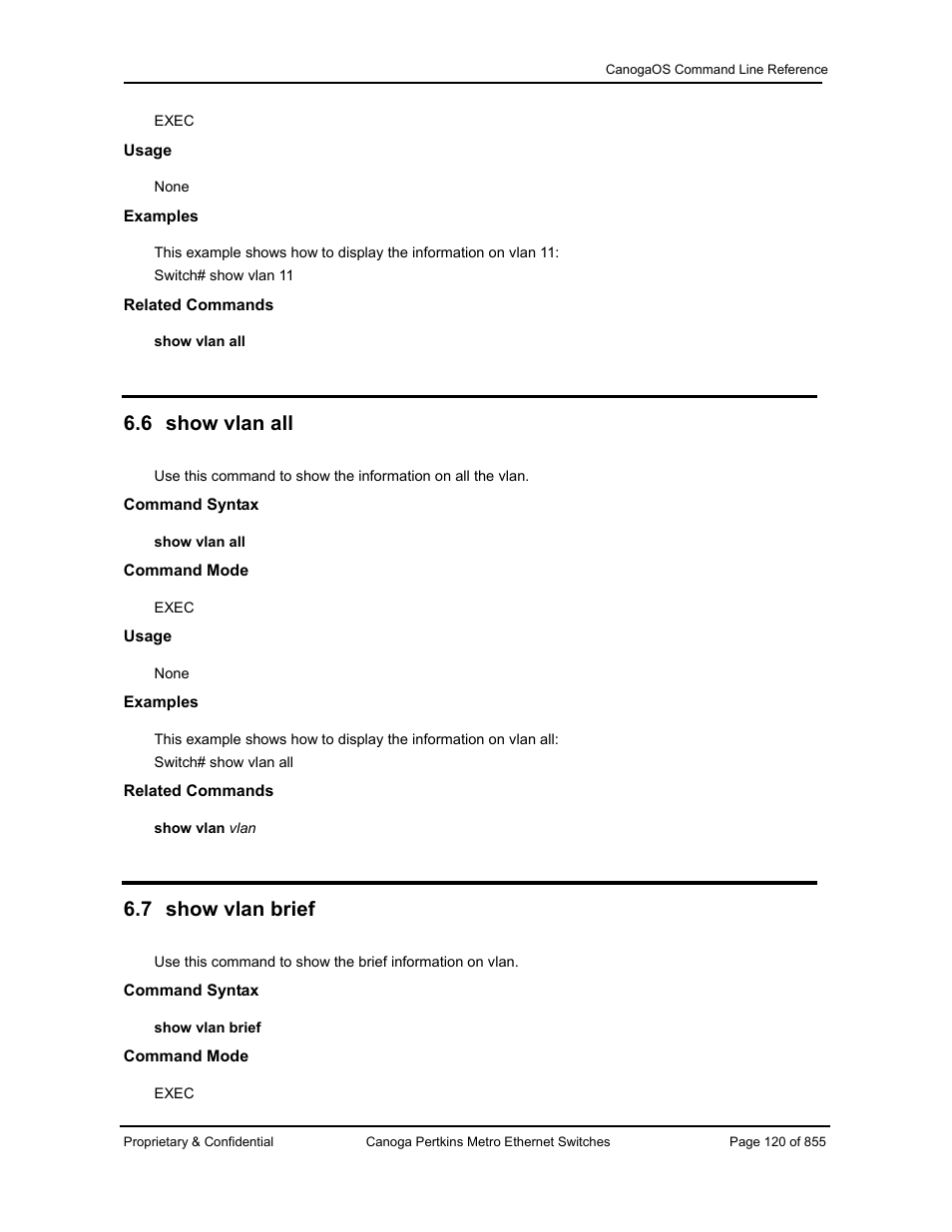 6 show vlan all, 7 show vlan brief | CANOGA PERKINS CanogaOS Command Reference User Manual | Page 120 / 855