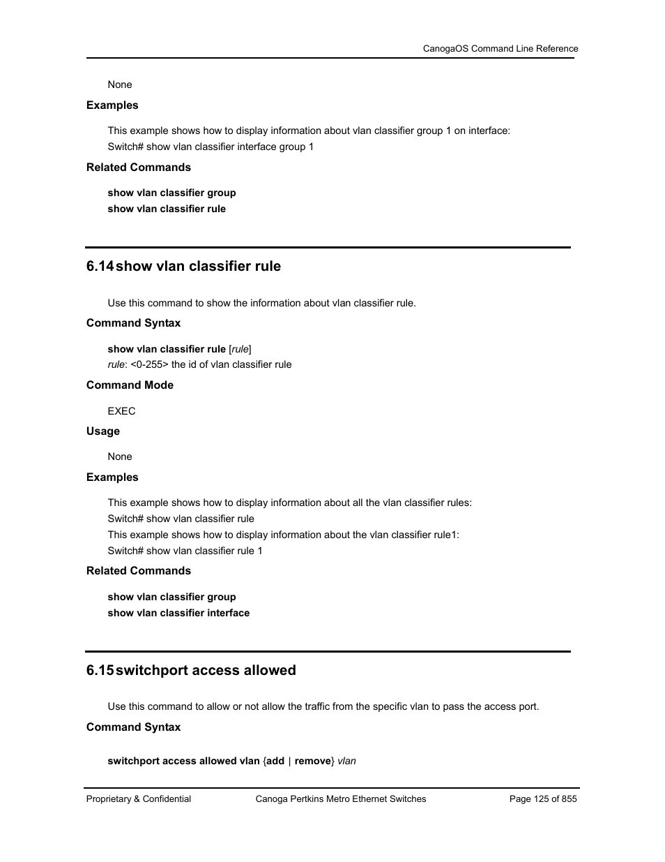 14 show vlan classifier rule, 15 switchport access allowed | CANOGA PERKINS CanogaOS Command Reference User Manual | Page 125 / 855