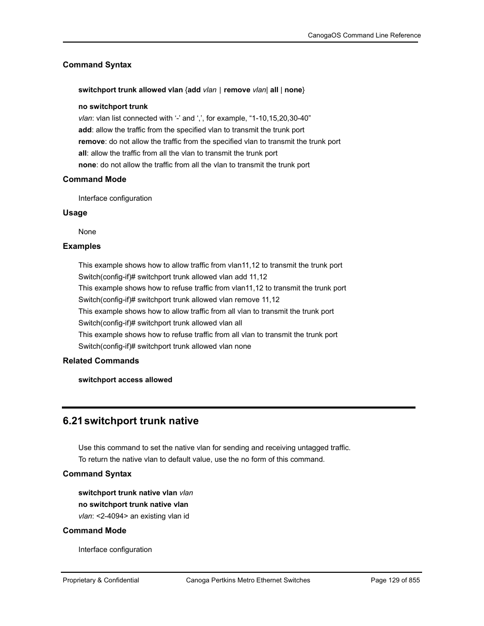 21 switchport trunk native | CANOGA PERKINS CanogaOS Command Reference User Manual | Page 129 / 855