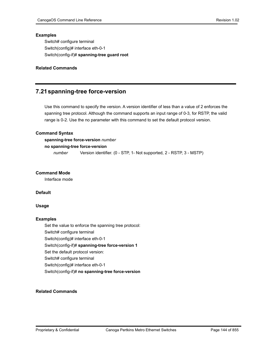 21 spanning-tree force-version | CANOGA PERKINS CanogaOS Command Reference User Manual | Page 144 / 855