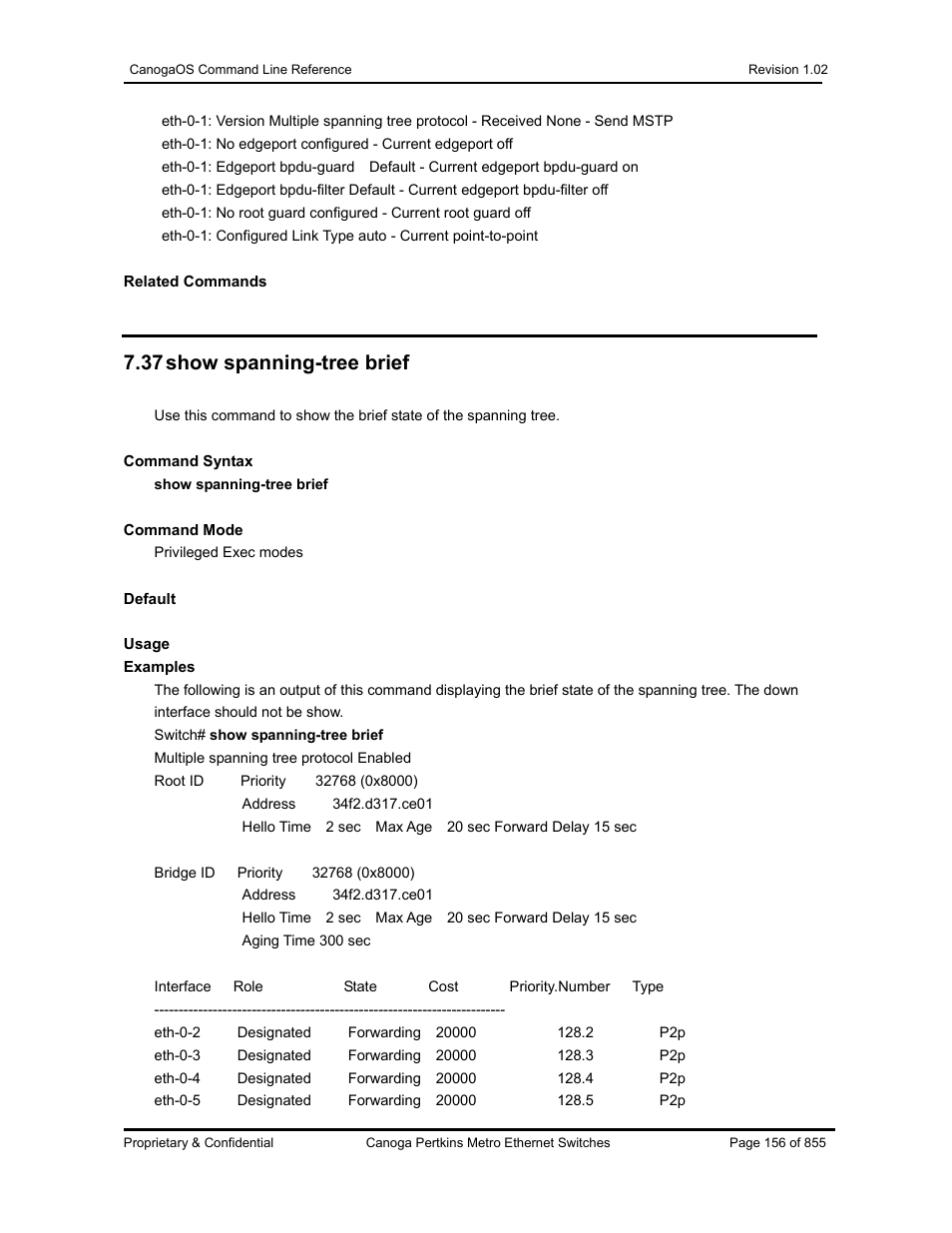 37 show spanning-tree brief | CANOGA PERKINS CanogaOS Command Reference User Manual | Page 156 / 855