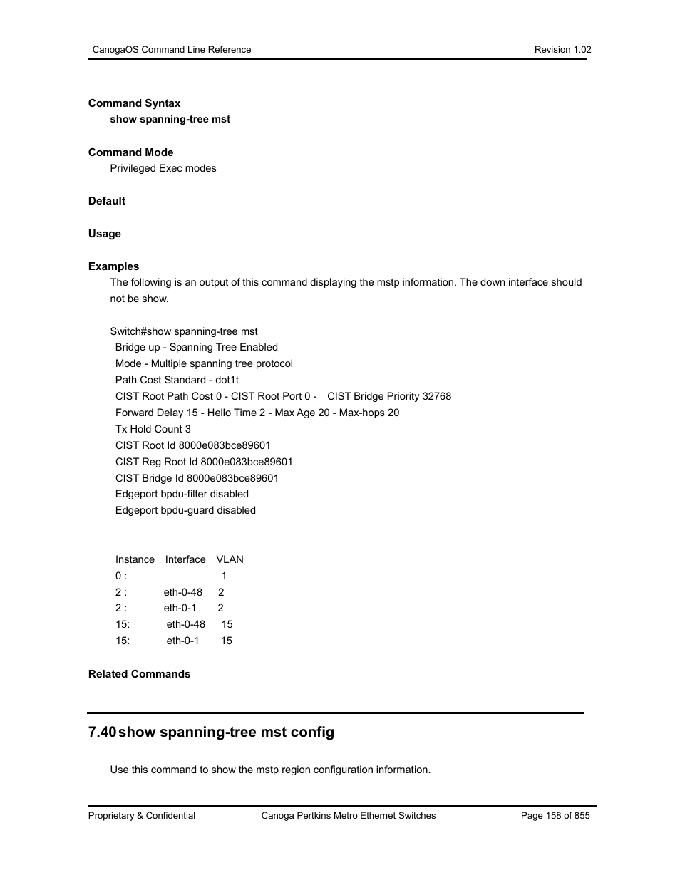 40 show spanning-tree mst config | CANOGA PERKINS CanogaOS Command Reference User Manual | Page 158 / 855