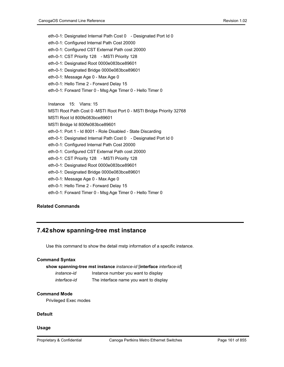 42 show spanning-tree mst instance | CANOGA PERKINS CanogaOS Command Reference User Manual | Page 161 / 855