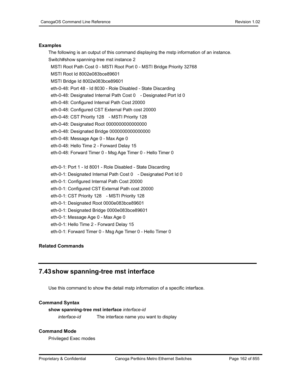 43 show spanning-tree mst interface | CANOGA PERKINS CanogaOS Command Reference User Manual | Page 162 / 855