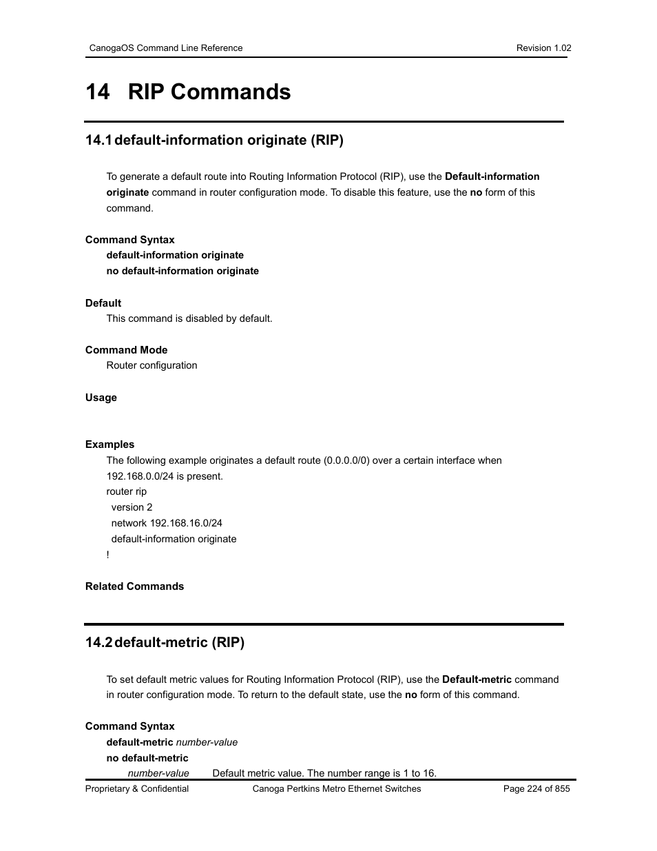 14 rip commands, 1 default-information originate (rip), 2 default-metric (rip) | CANOGA PERKINS CanogaOS Command Reference User Manual | Page 224 / 855