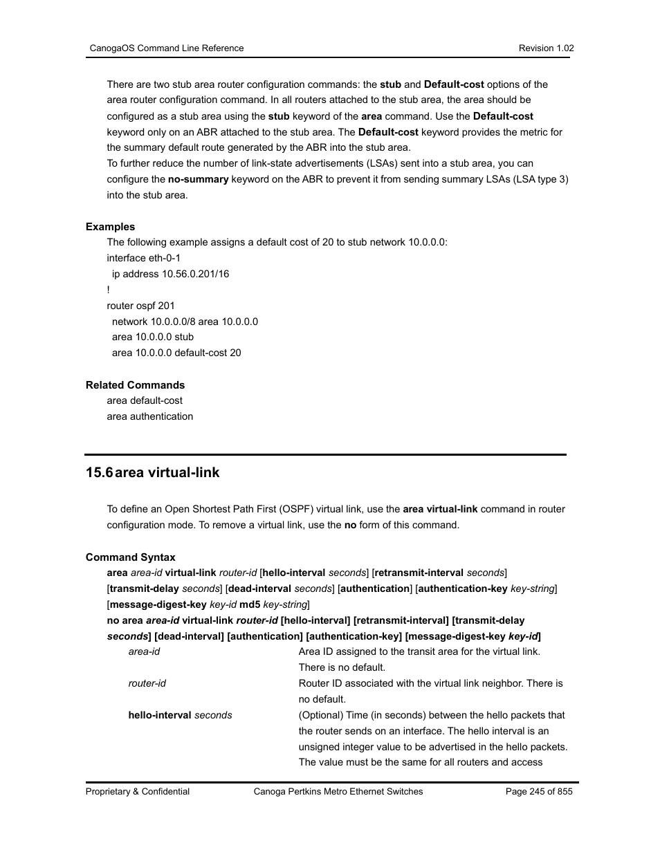 6 area virtual-link | CANOGA PERKINS CanogaOS Command Reference User Manual | Page 245 / 855