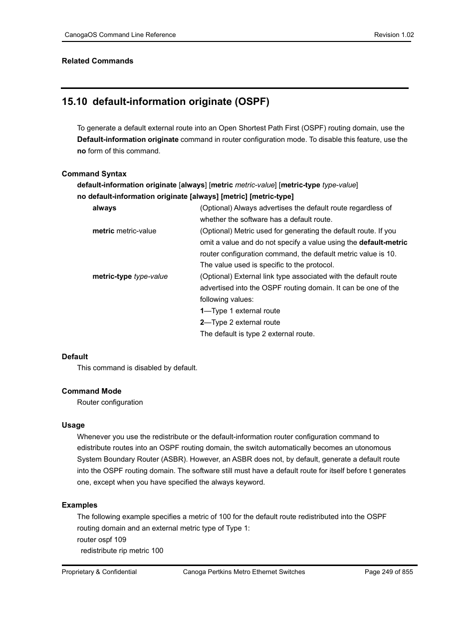 10 default-information originate (ospf) | CANOGA PERKINS CanogaOS Command Reference User Manual | Page 249 / 855