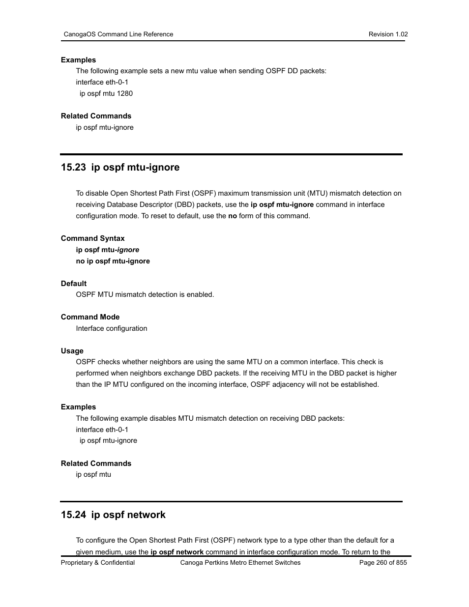 23 ip ospf mtu-ignore, 24 ip ospf network | CANOGA PERKINS CanogaOS Command Reference User Manual | Page 260 / 855