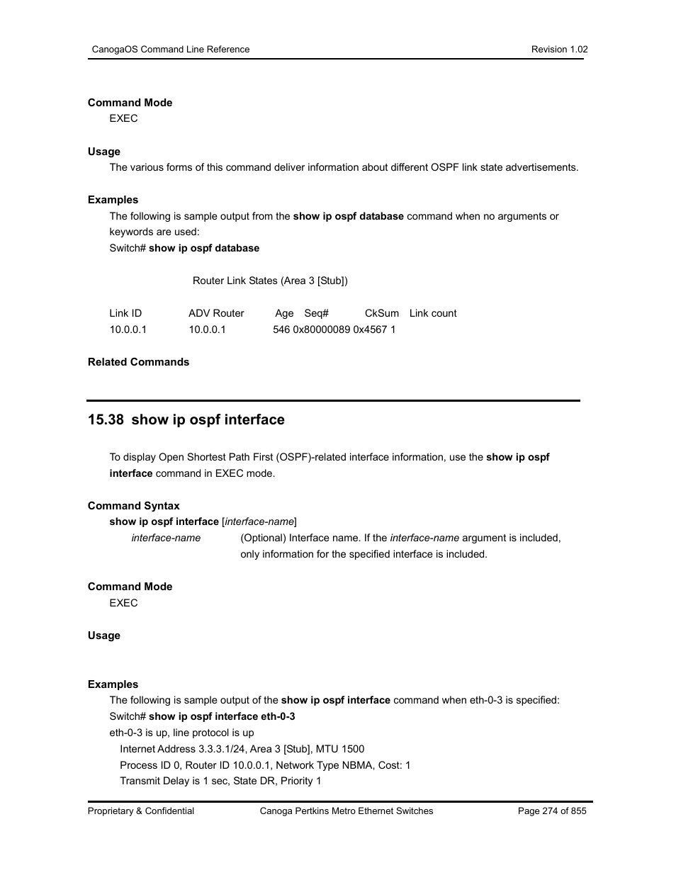 38 show ip ospf interface | CANOGA PERKINS CanogaOS Command Reference User Manual | Page 274 / 855