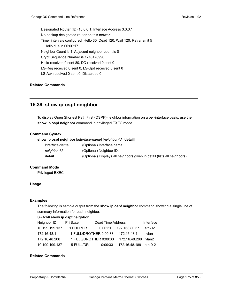 39 show ip ospf neighbor | CANOGA PERKINS CanogaOS Command Reference User Manual | Page 275 / 855