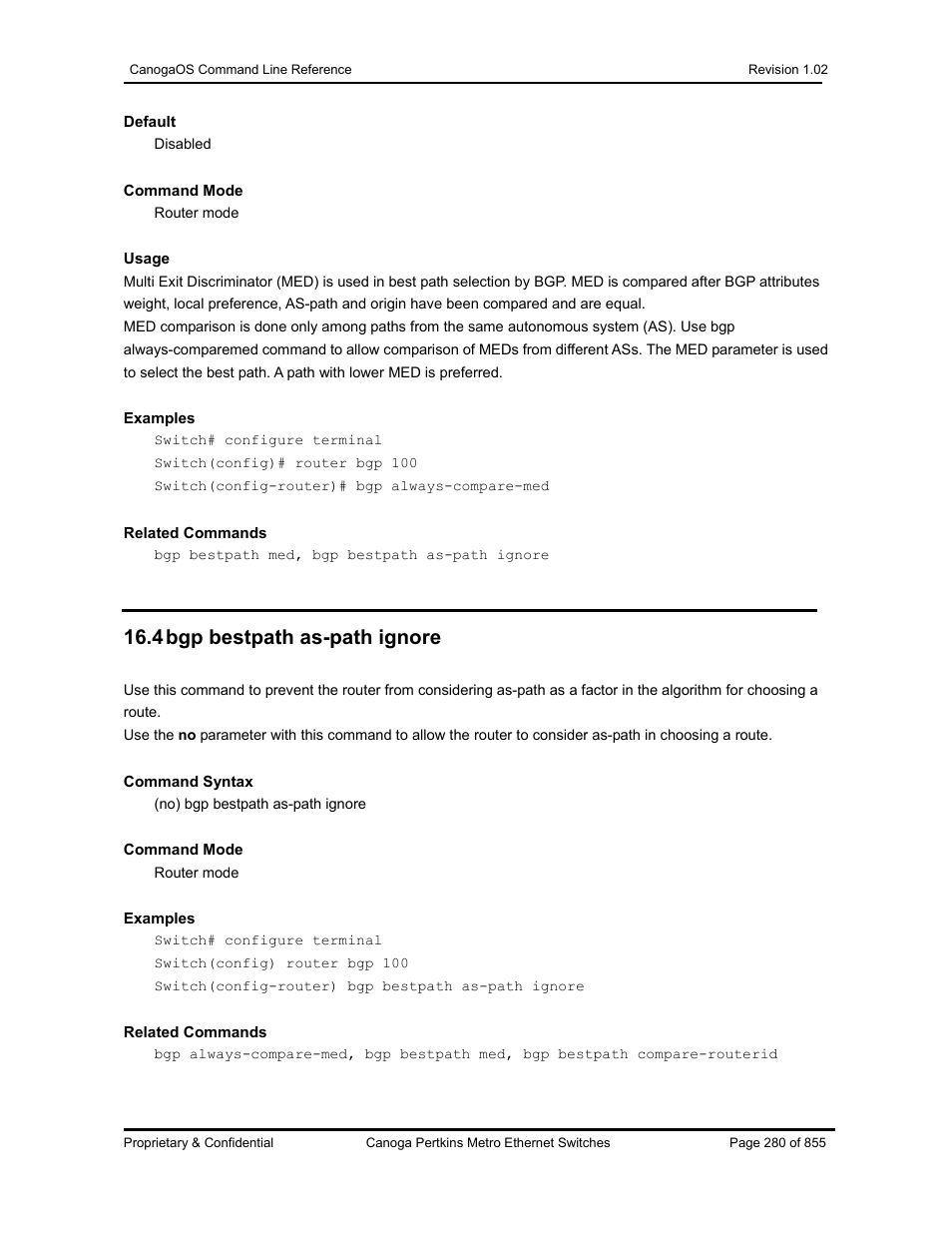 4 bgp bestpath as-path ignore | CANOGA PERKINS CanogaOS Command Reference User Manual | Page 280 / 855