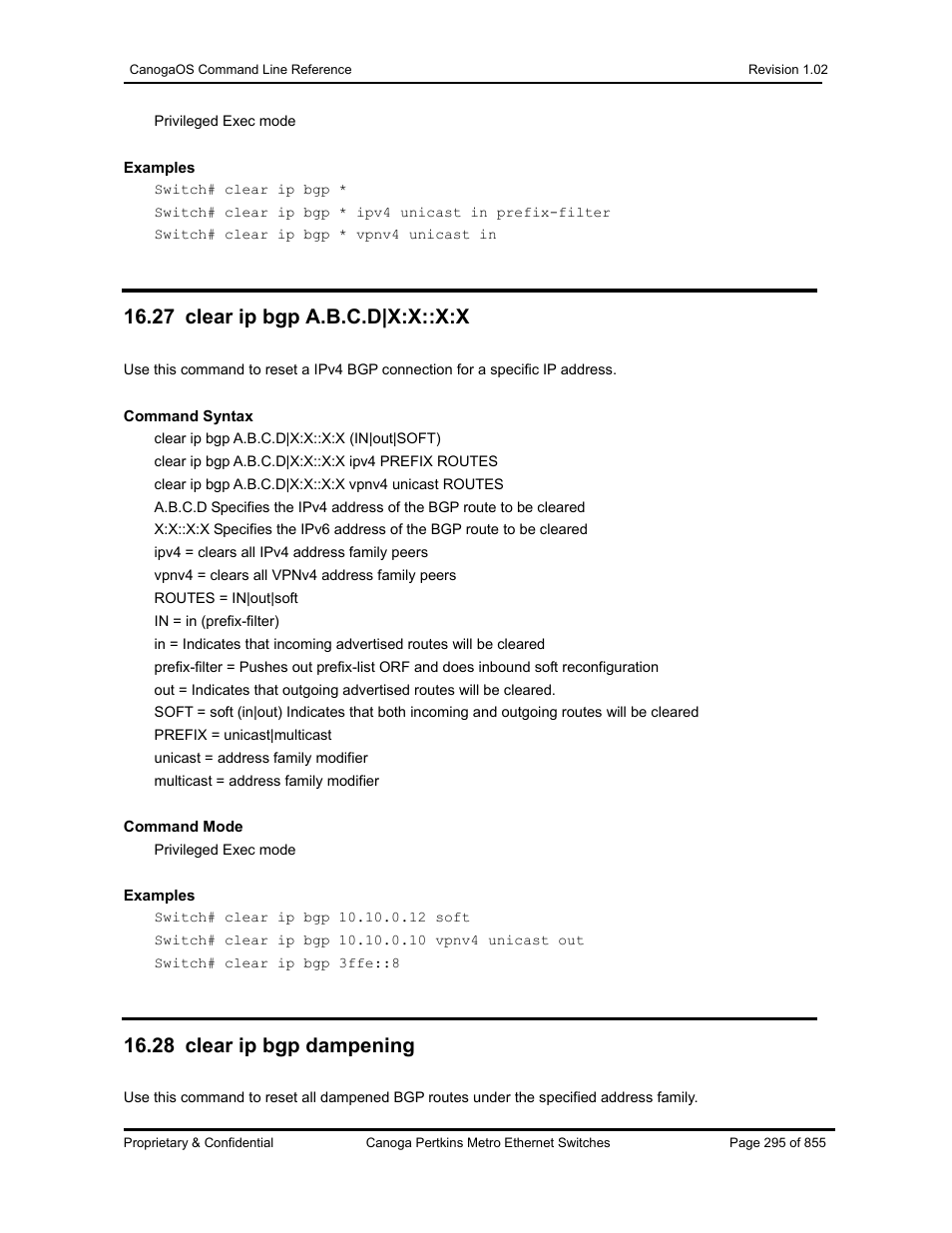 27 clear ip bgp a.b.c.d|x:x::x:x, 28 clear ip bgp dampening | CANOGA PERKINS CanogaOS Command Reference User Manual | Page 295 / 855