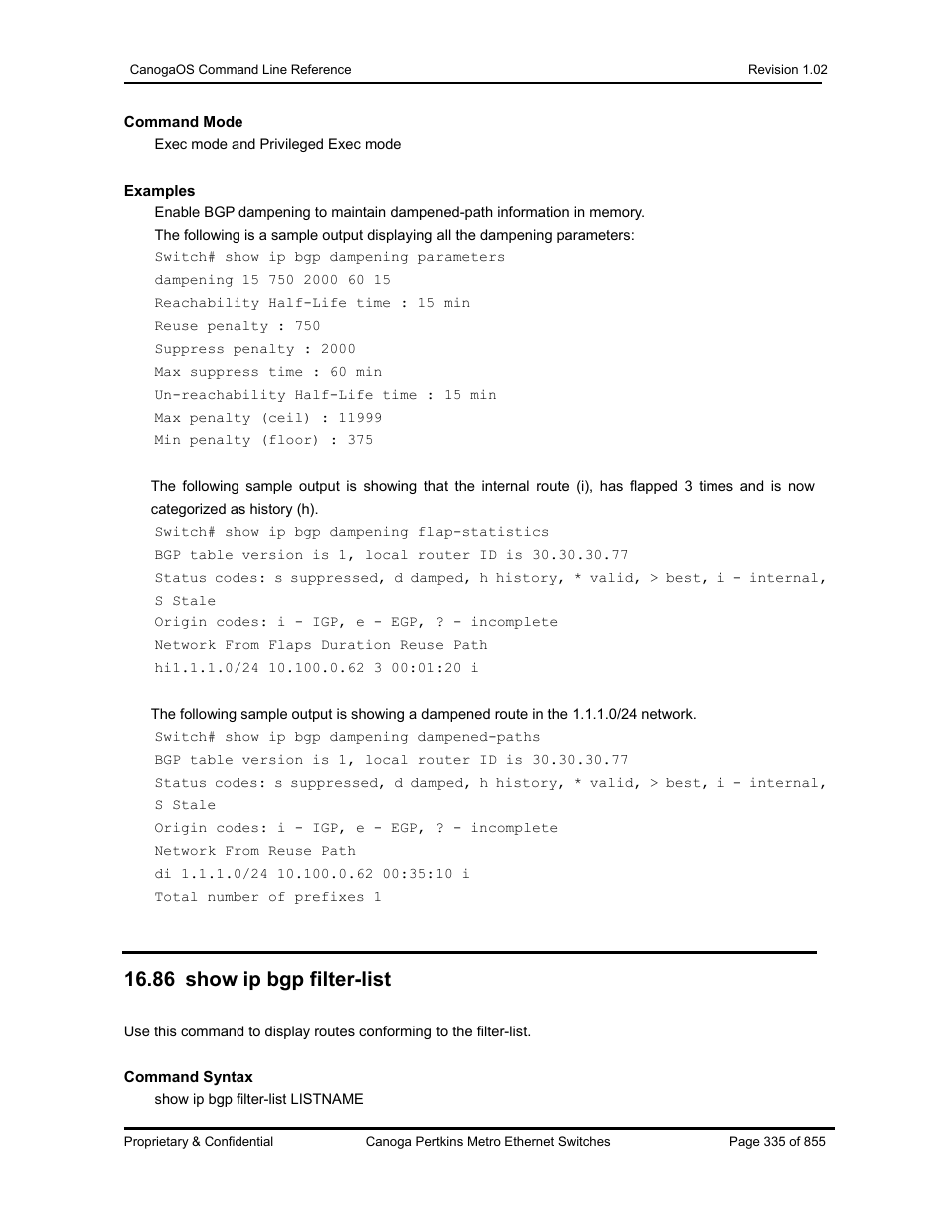 86 show ip bgp filter-list | CANOGA PERKINS CanogaOS Command Reference User Manual | Page 335 / 855