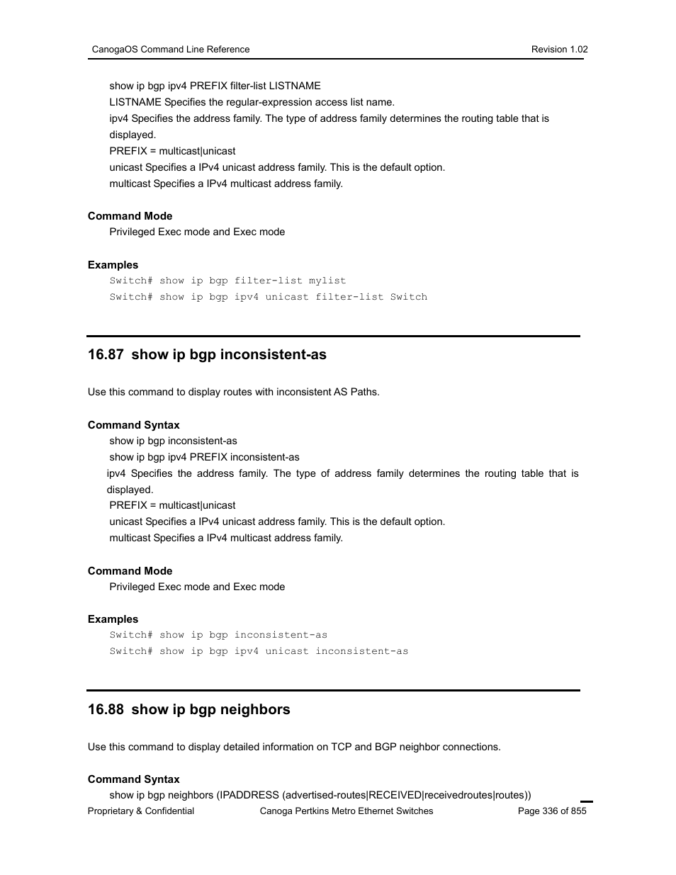 87 show ip bgp inconsistent-as, 88 show ip bgp neighbors | CANOGA PERKINS CanogaOS Command Reference User Manual | Page 336 / 855