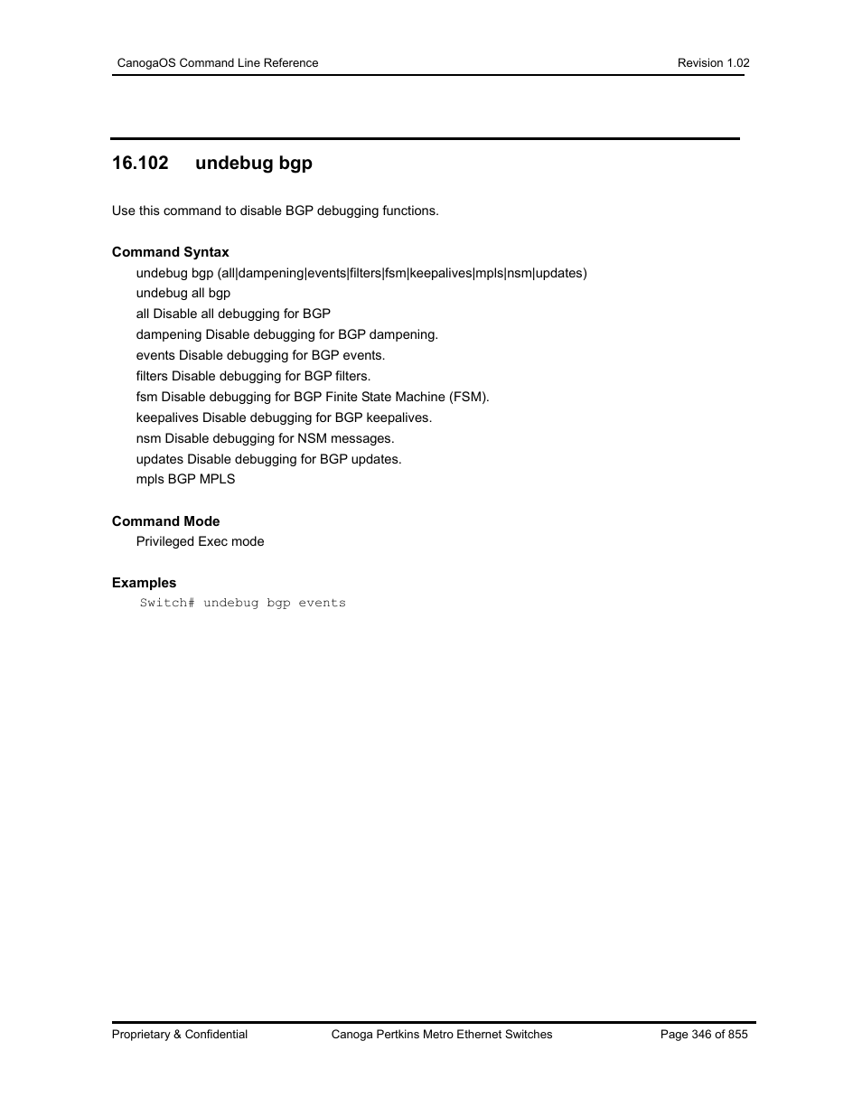 102 undebug bgp | CANOGA PERKINS CanogaOS Command Reference User Manual | Page 346 / 855