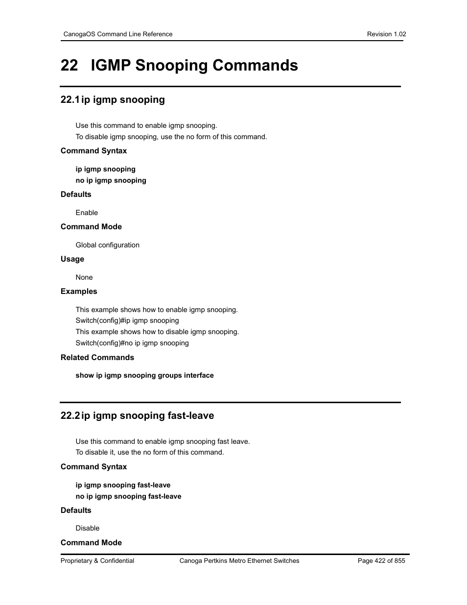 22 igmp snooping commands, 1 ip igmp snooping, 2 ip igmp snooping fast-leave | CANOGA PERKINS CanogaOS Command Reference User Manual | Page 422 / 855