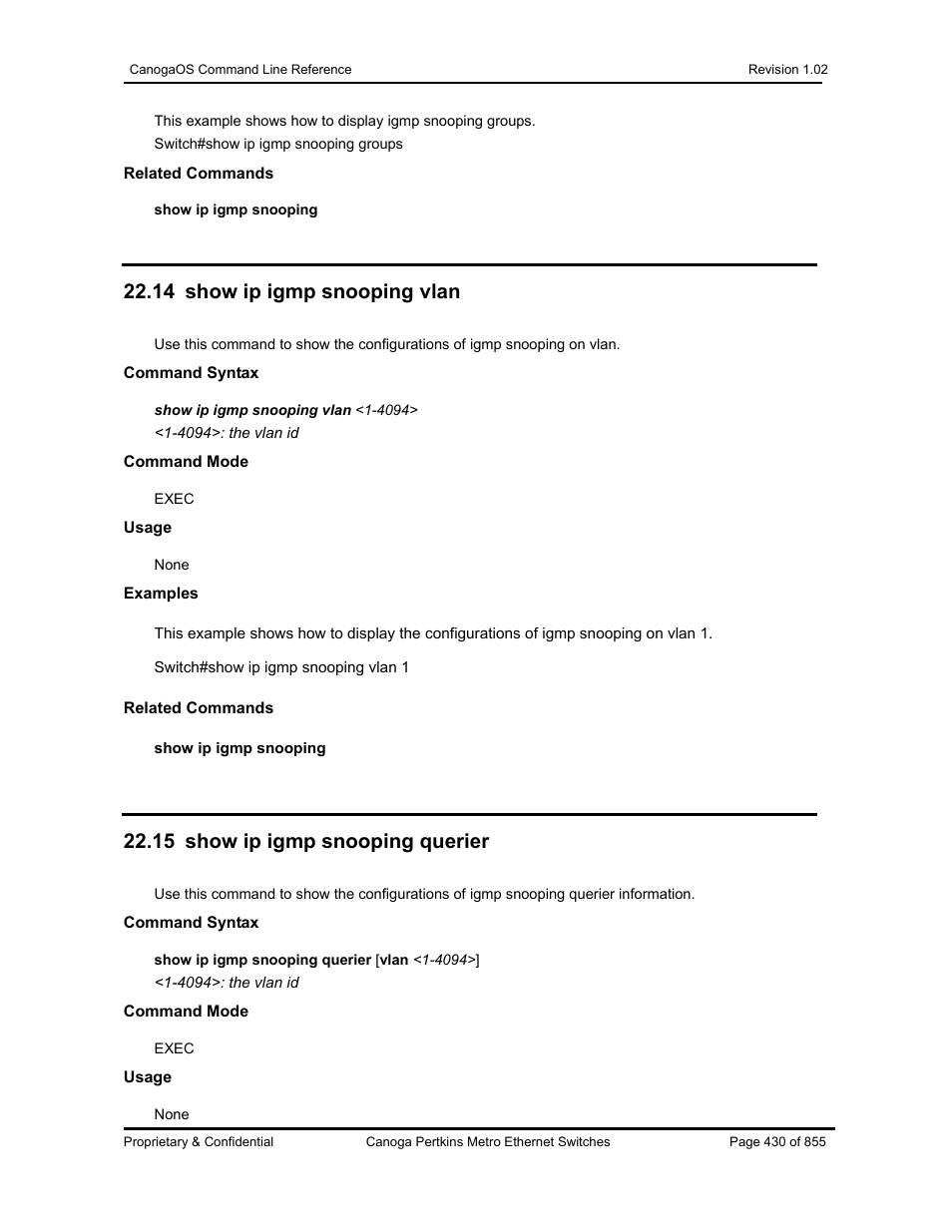 14 show ip igmp snooping vlan, 15 show ip igmp snooping querier | CANOGA PERKINS CanogaOS Command Reference User Manual | Page 430 / 855