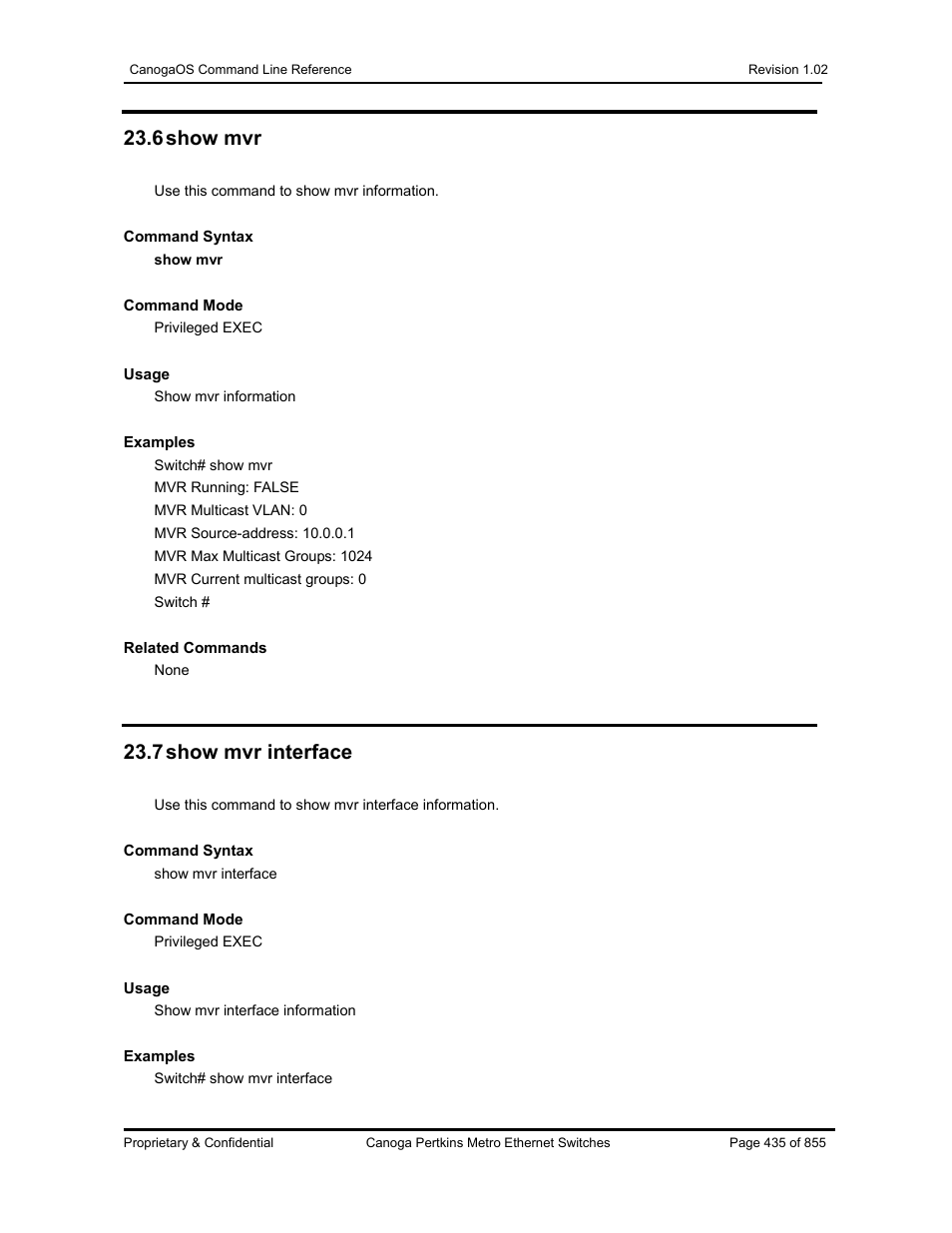 6 show mvr, 7 show mvr interface | CANOGA PERKINS CanogaOS Command Reference User Manual | Page 435 / 855