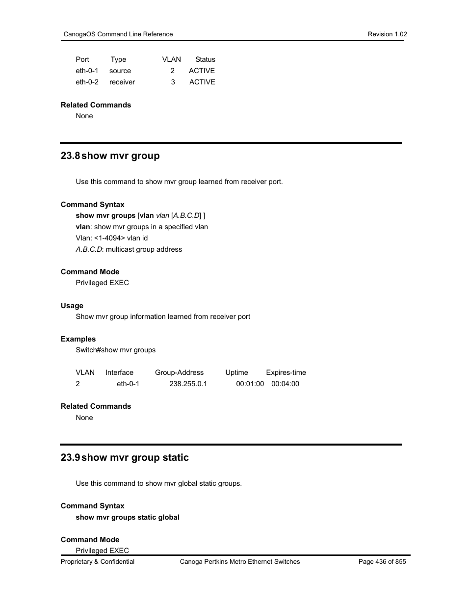 8 show mvr group, 9 show mvr group static | CANOGA PERKINS CanogaOS Command Reference User Manual | Page 436 / 855