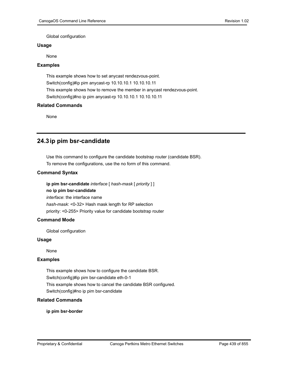 3 ip pim bsr-candidate | CANOGA PERKINS CanogaOS Command Reference User Manual | Page 439 / 855