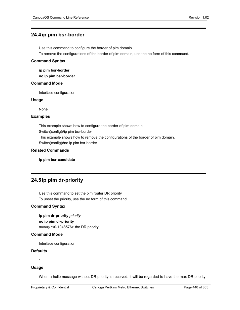 4 ip pim bsr-border, 5 ip pim dr-priority | CANOGA PERKINS CanogaOS Command Reference User Manual | Page 440 / 855