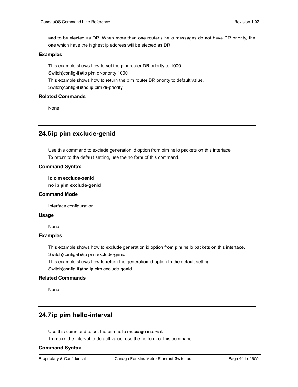 6 ip pim exclude-genid, 7 ip pim hello-interval | CANOGA PERKINS CanogaOS Command Reference User Manual | Page 441 / 855