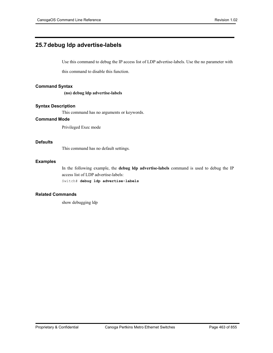 7 debug ldp advertise-labels | CANOGA PERKINS CanogaOS Command Reference User Manual | Page 463 / 855