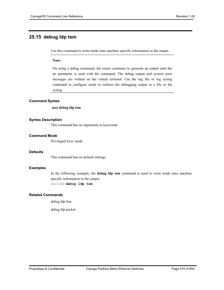 15 debug ldp tsm | CANOGA PERKINS CanogaOS Command Reference User Manual | Page 474 / 855