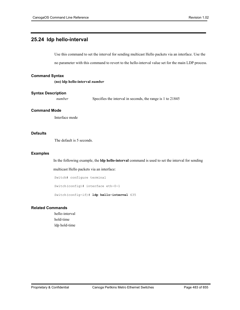 24 ldp hello-interval | CANOGA PERKINS CanogaOS Command Reference User Manual | Page 483 / 855