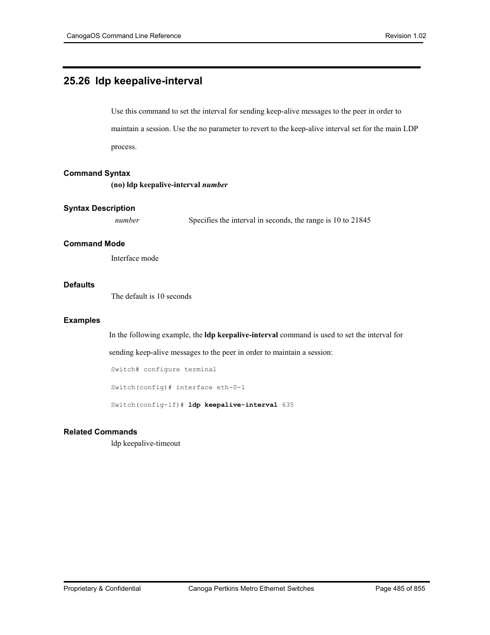 26 ldp keepalive-interval | CANOGA PERKINS CanogaOS Command Reference User Manual | Page 485 / 855