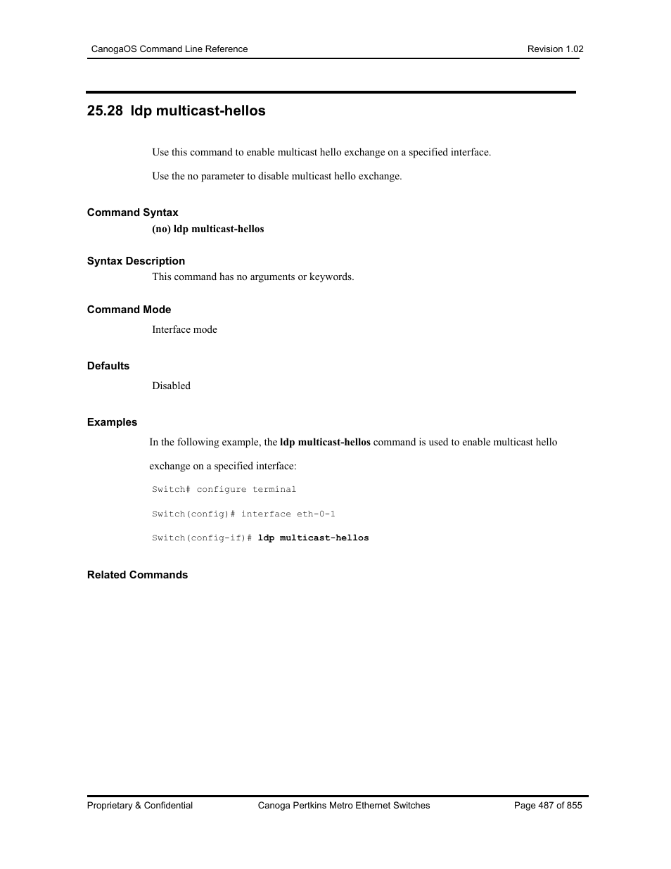 28 ldp multicast-hellos | CANOGA PERKINS CanogaOS Command Reference User Manual | Page 487 / 855