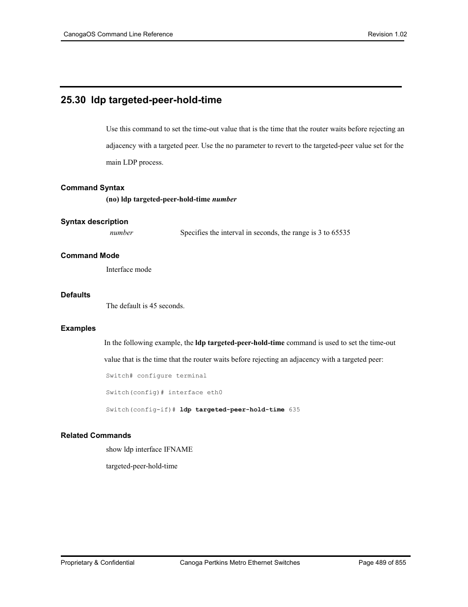 30 ldp targeted-peer-hold-time | CANOGA PERKINS CanogaOS Command Reference User Manual | Page 489 / 855