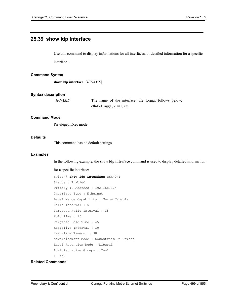 39 show ldp interface | CANOGA PERKINS CanogaOS Command Reference User Manual | Page 499 / 855