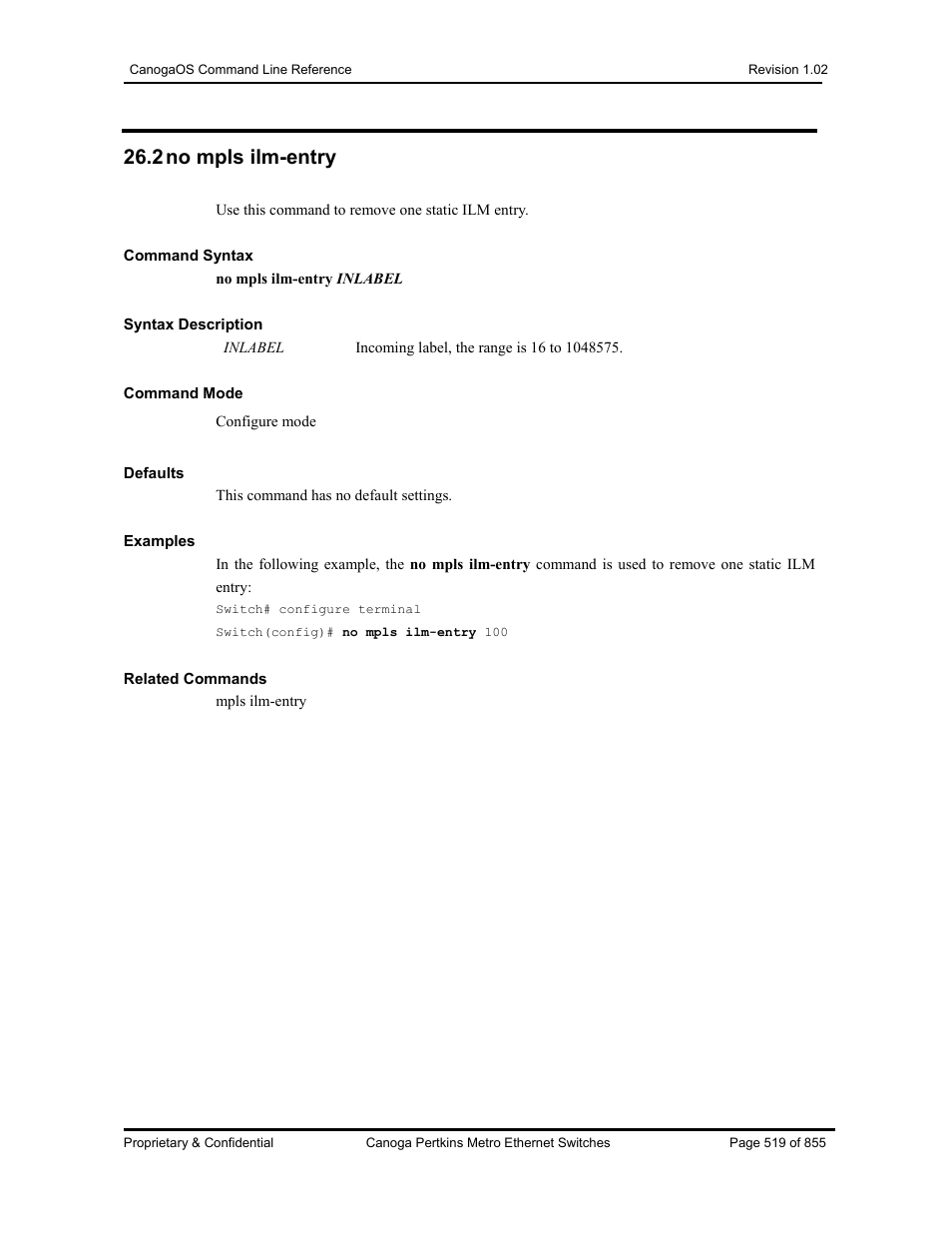 2 no mpls ilm-entry | CANOGA PERKINS CanogaOS Command Reference User Manual | Page 519 / 855