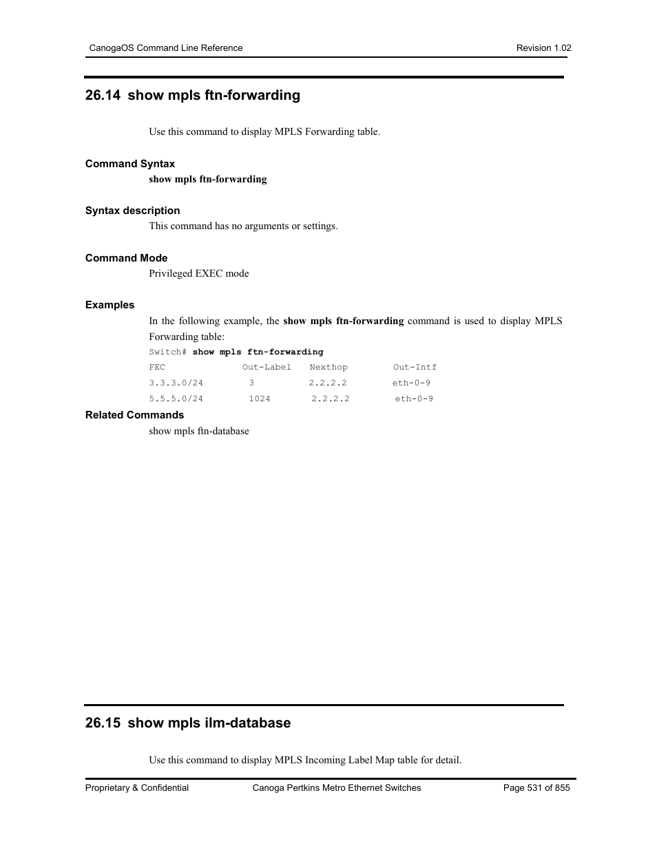 14 show mpls ftn-forwarding, 15 show mpls ilm-database | CANOGA PERKINS CanogaOS Command Reference User Manual | Page 531 / 855