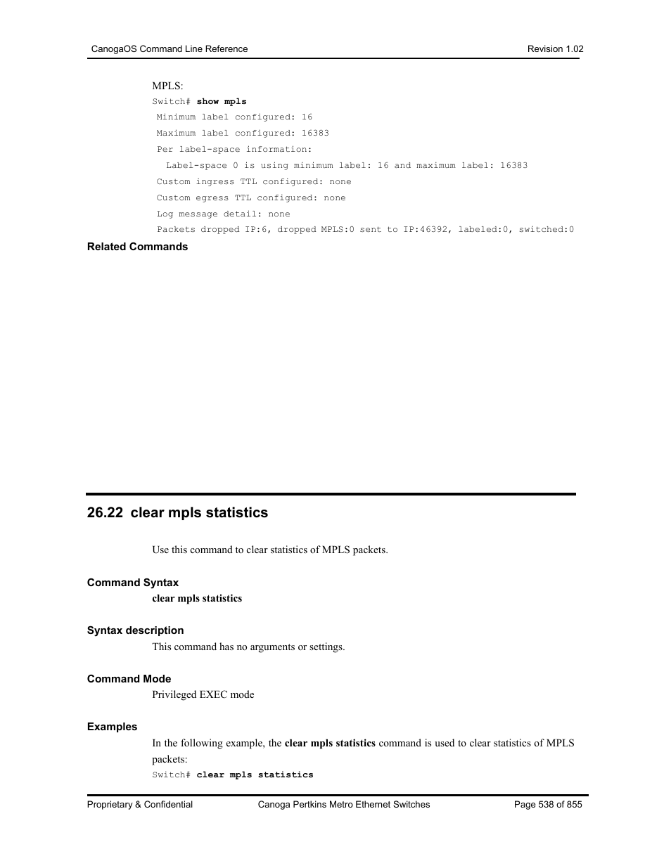 22 clear mpls statistics | CANOGA PERKINS CanogaOS Command Reference User Manual | Page 538 / 855