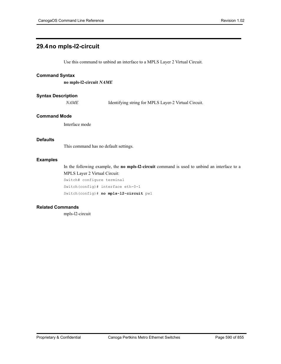 4 no mpls-l2-circuit | CANOGA PERKINS CanogaOS Command Reference User Manual | Page 590 / 855