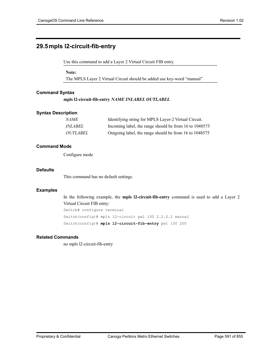 5 mpls l2-circuit-fib-entry | CANOGA PERKINS CanogaOS Command Reference User Manual | Page 591 / 855