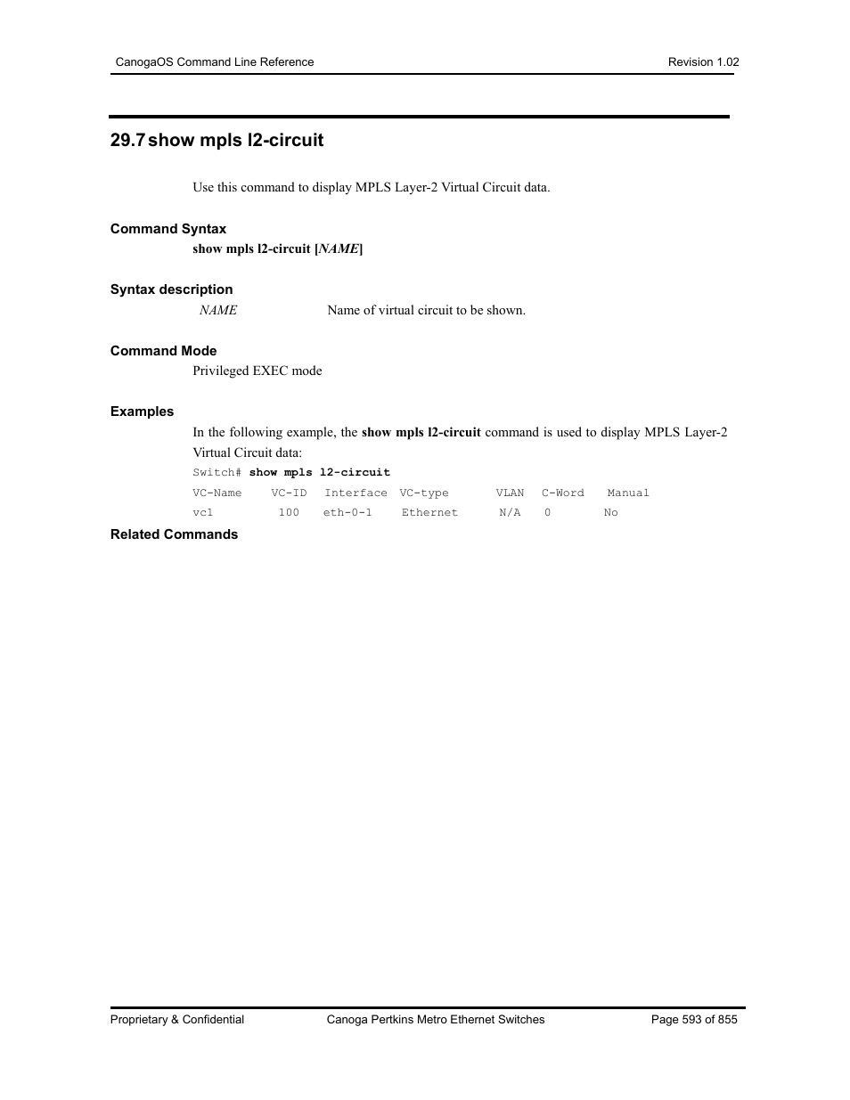 7 show mpls l2-circuit | CANOGA PERKINS CanogaOS Command Reference User Manual | Page 593 / 855