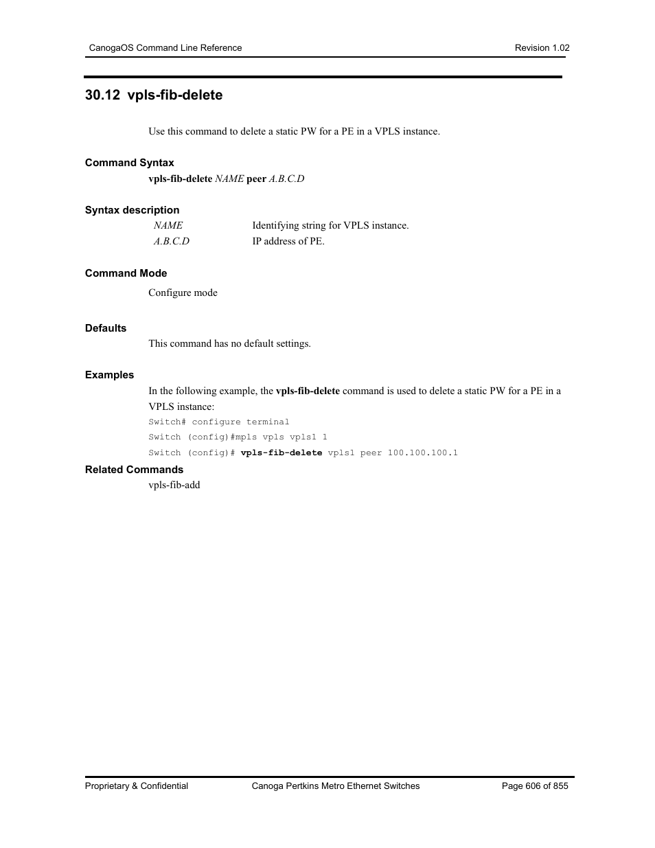 12 vpls-fib-delete | CANOGA PERKINS CanogaOS Command Reference User Manual | Page 606 / 855
