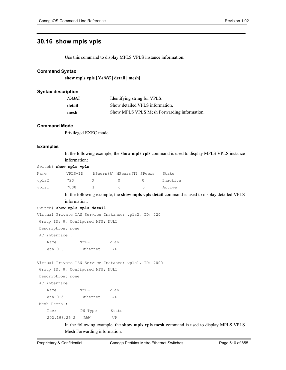 16 show mpls vpls | CANOGA PERKINS CanogaOS Command Reference User Manual | Page 610 / 855