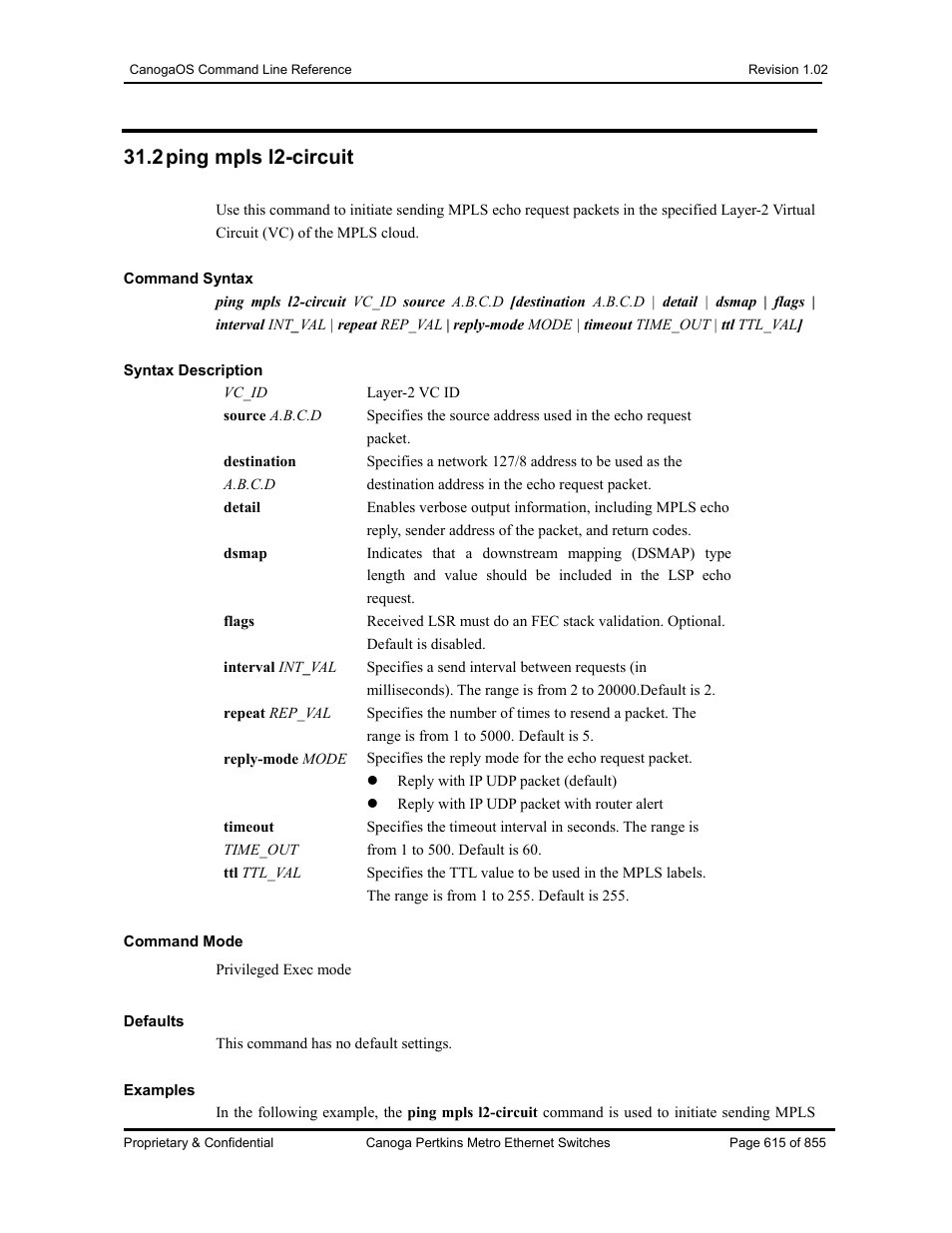 2 ping mpls l2-circuit | CANOGA PERKINS CanogaOS Command Reference User Manual | Page 615 / 855