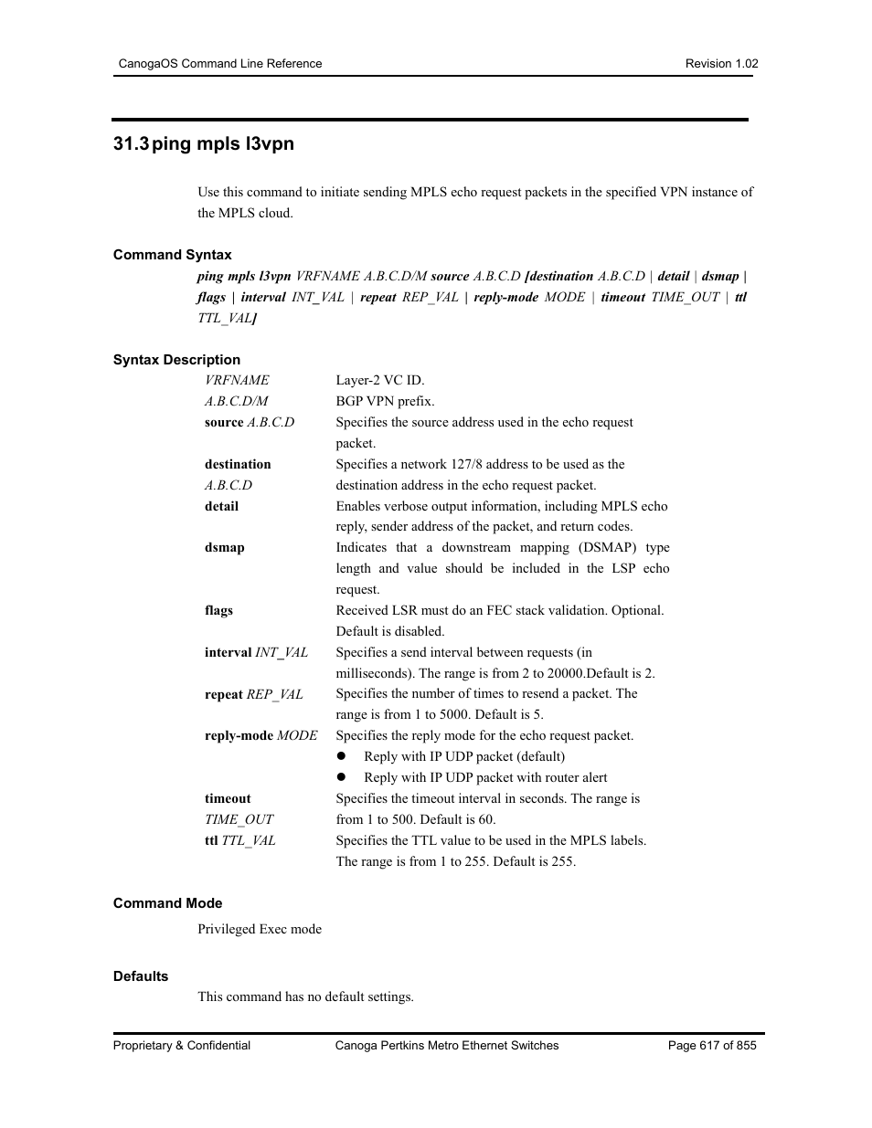 3 ping mpls l3vpn | CANOGA PERKINS CanogaOS Command Reference User Manual | Page 617 / 855