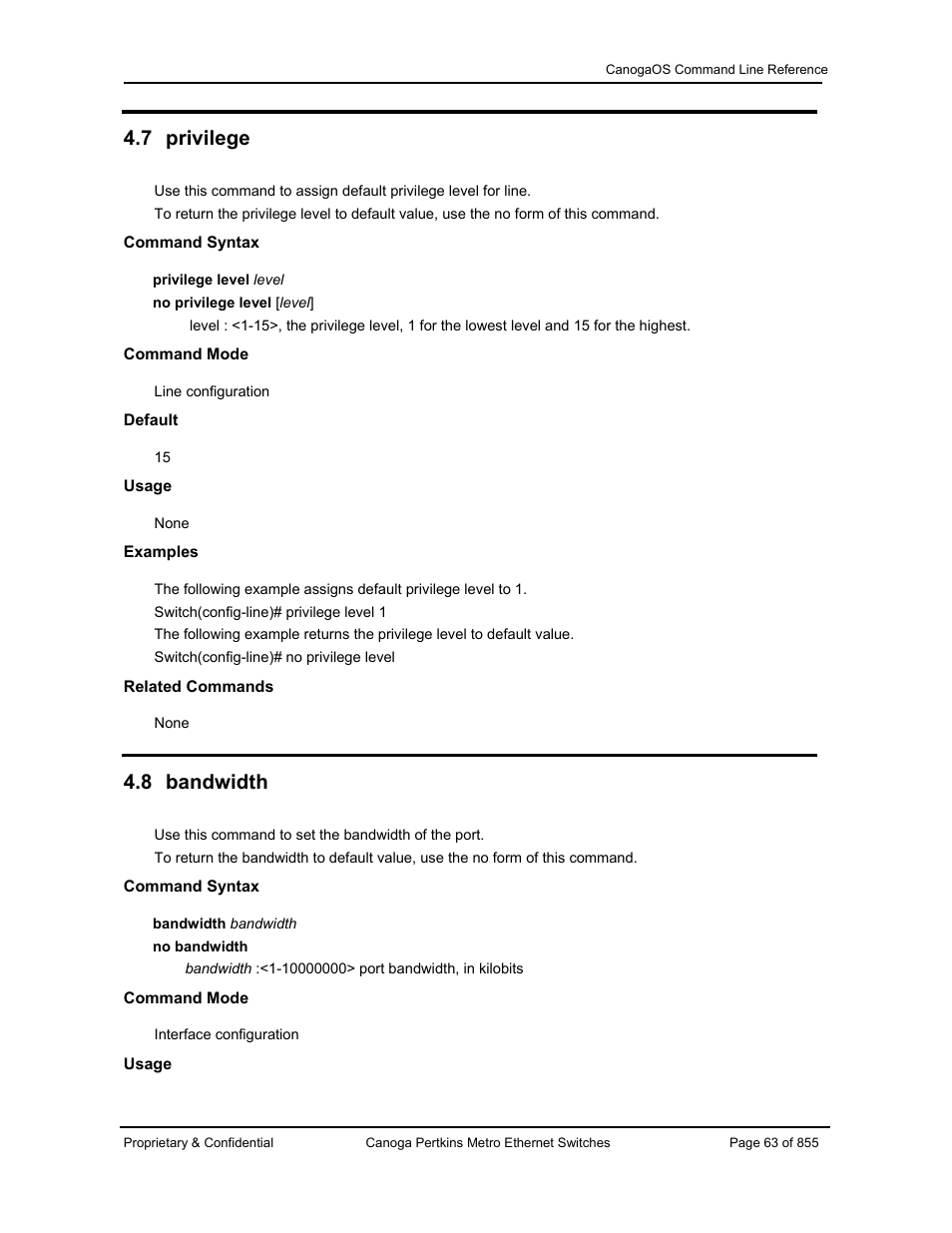 7 privilege, 8 bandwidth | CANOGA PERKINS CanogaOS Command Reference User Manual | Page 63 / 855