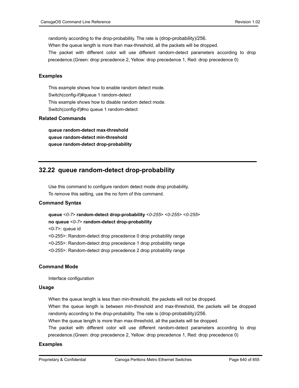 22 queue random-detect drop-probability | CANOGA PERKINS CanogaOS Command Reference User Manual | Page 640 / 855